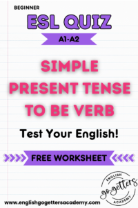 Simple Present Tense To be Verb ESL Quiz for beginners (A1-A2 level) video quiz plus free worksheet to download.