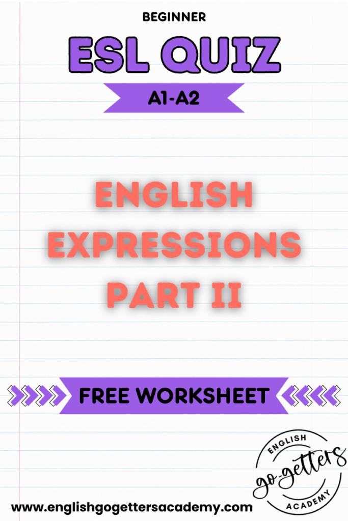 ESL quiz for beginners A1–A2 English expressions with free worksheet download